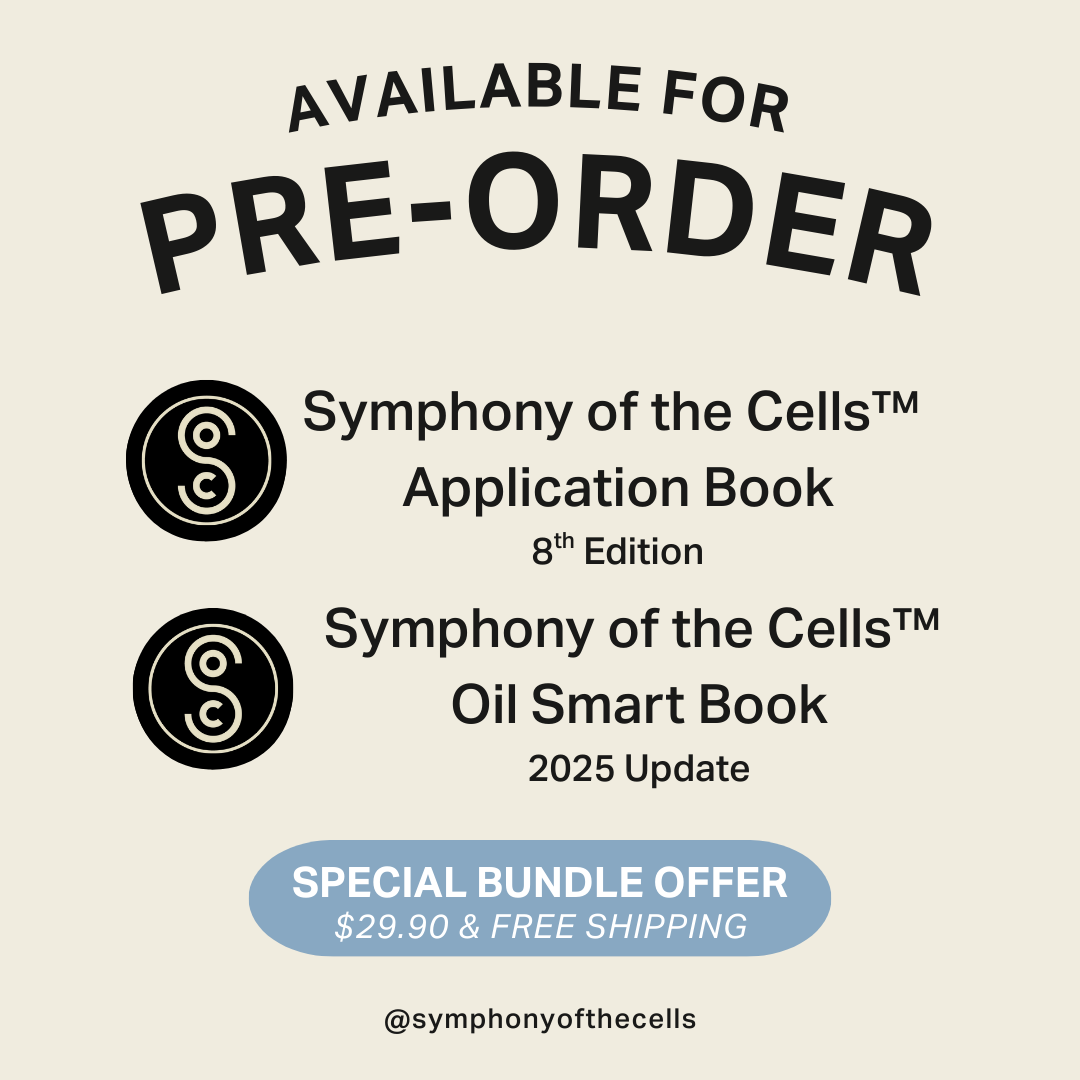 Ultimate Wellness Bundle - Symphony of the Cells™ Application Book 8th Edition + Oil Smart (PRE-ORDER)