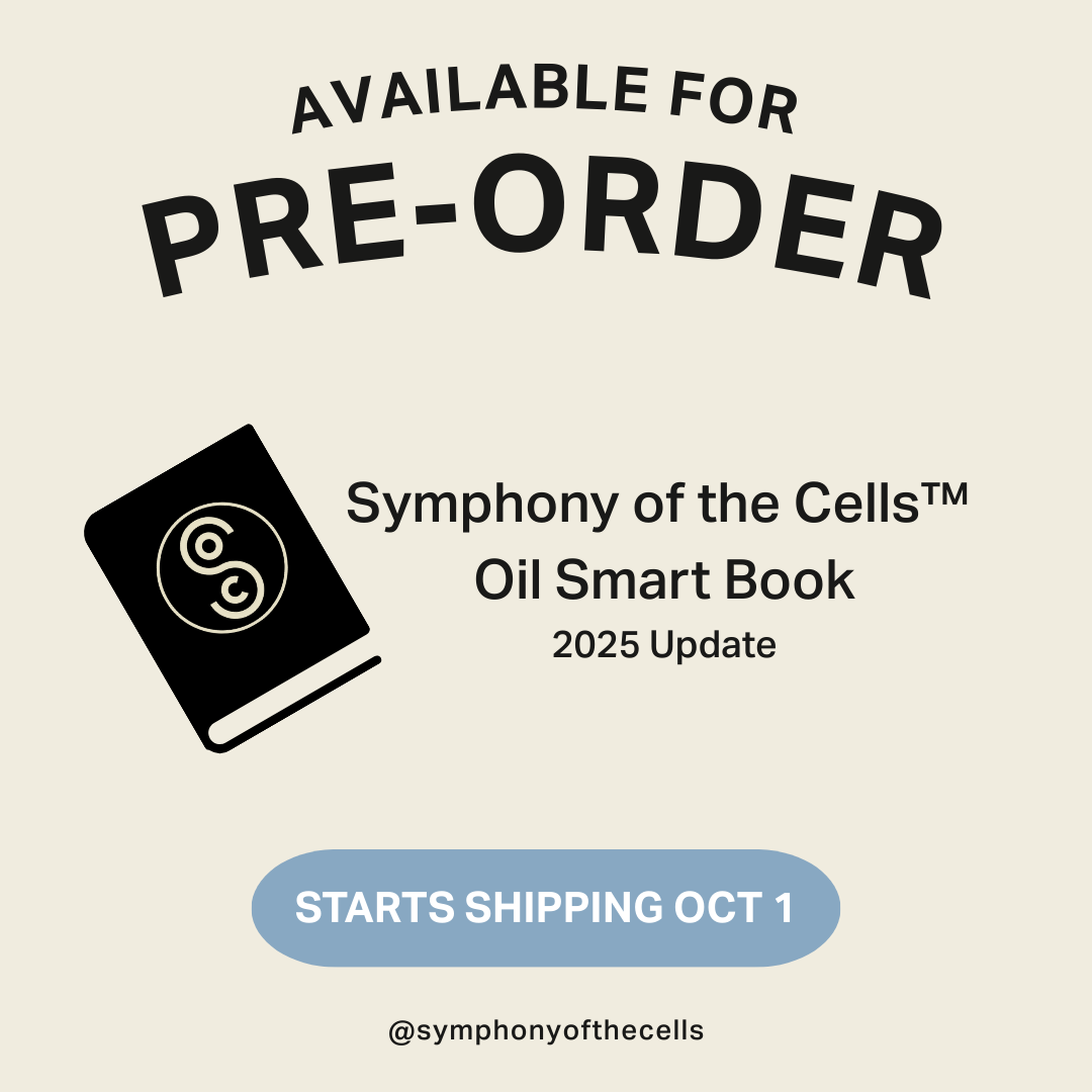 Symphony of the Cells™ Oil Smart Book – 2025 Update (PRE-ORDER)