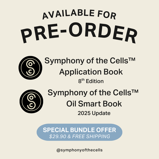 Ultimate Wellness Bundle - Symphony of the Cells™ Application Book 8th Edition + Oil Smart (PRE-ORDER)
