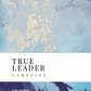 True Leader Campaign Workbook