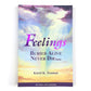 Feelings Buried Alive Never Die - booklet - TruWellness.com